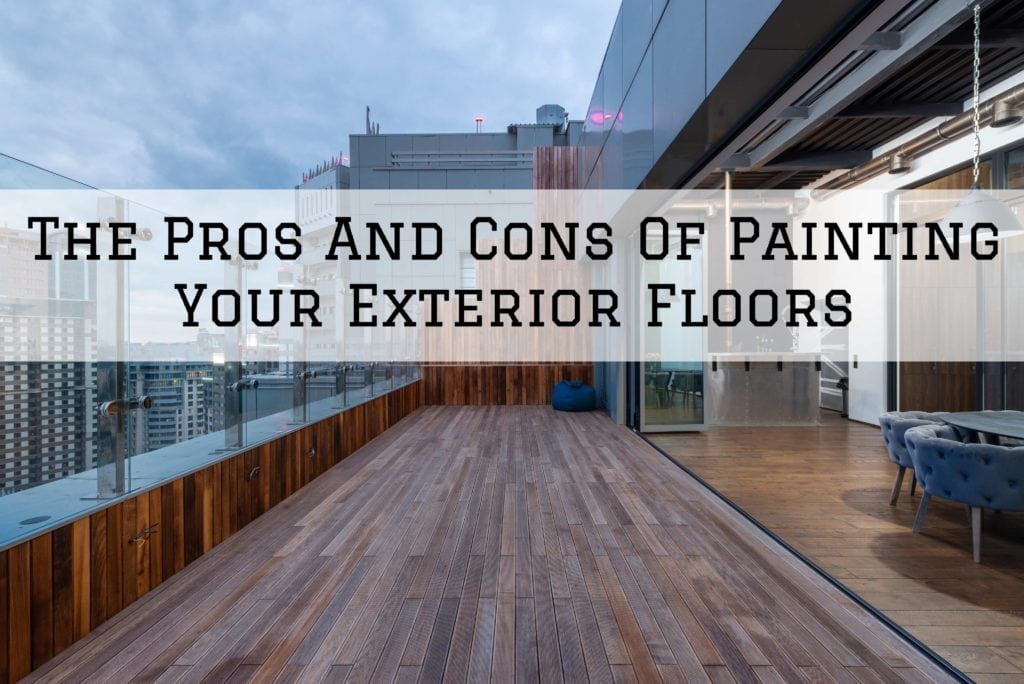 2021 08 26 Cooley Brothers Painting Rolling Hills Ca Exterior Floors Pro Cons Scaled