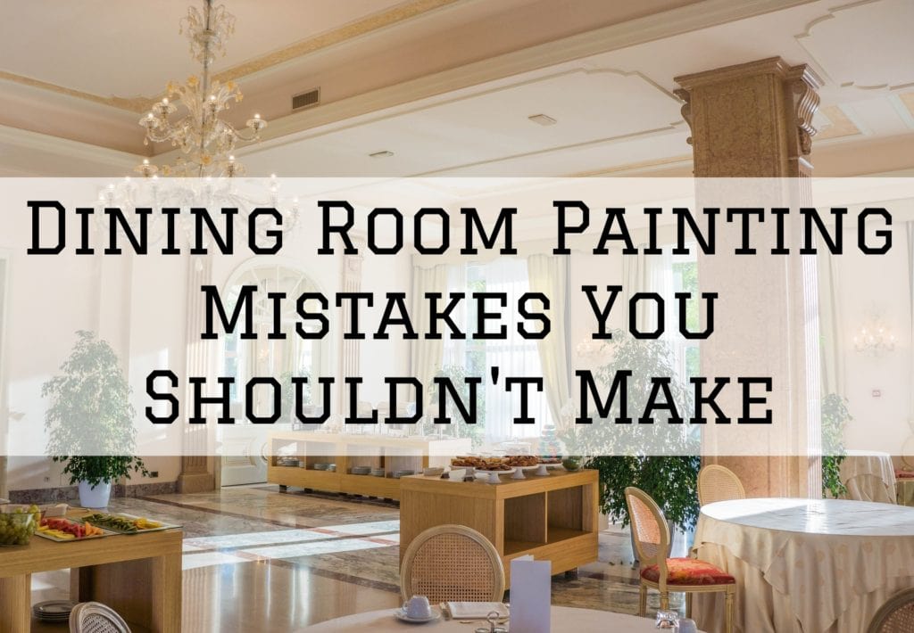 2022 02 11 Cooley Brothers Painting Rolling Hills Ca Dining Room Painting Mistakes