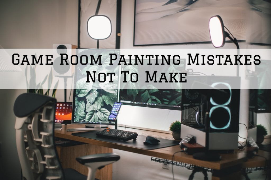 2022 04 11 Cooley Brothers Painting Rolling Hills Ca Game Room Painting Mistakes Scaled