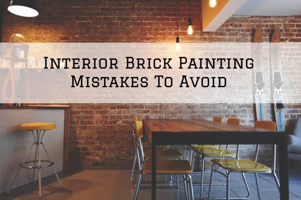 2022 11 26 Cooley Brothers Painting Palos Verdes Estates Ca Interior Brick Painting Mistakes