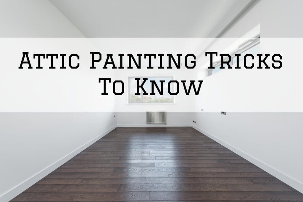 2023 02 03 Cooley Brothers Painting Rolling Hills Ca Attic Painting Tricks Scaled